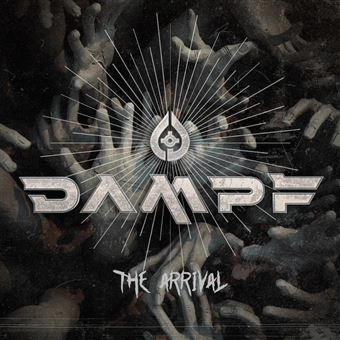 Dampf : The Arrival